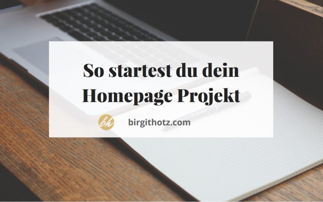 So startest du dein Projekt „neue Homepage“