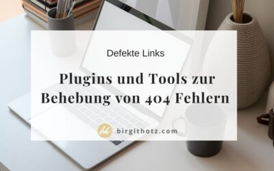 Defekte Links: 404-Fehler auf der Website finden und beheben